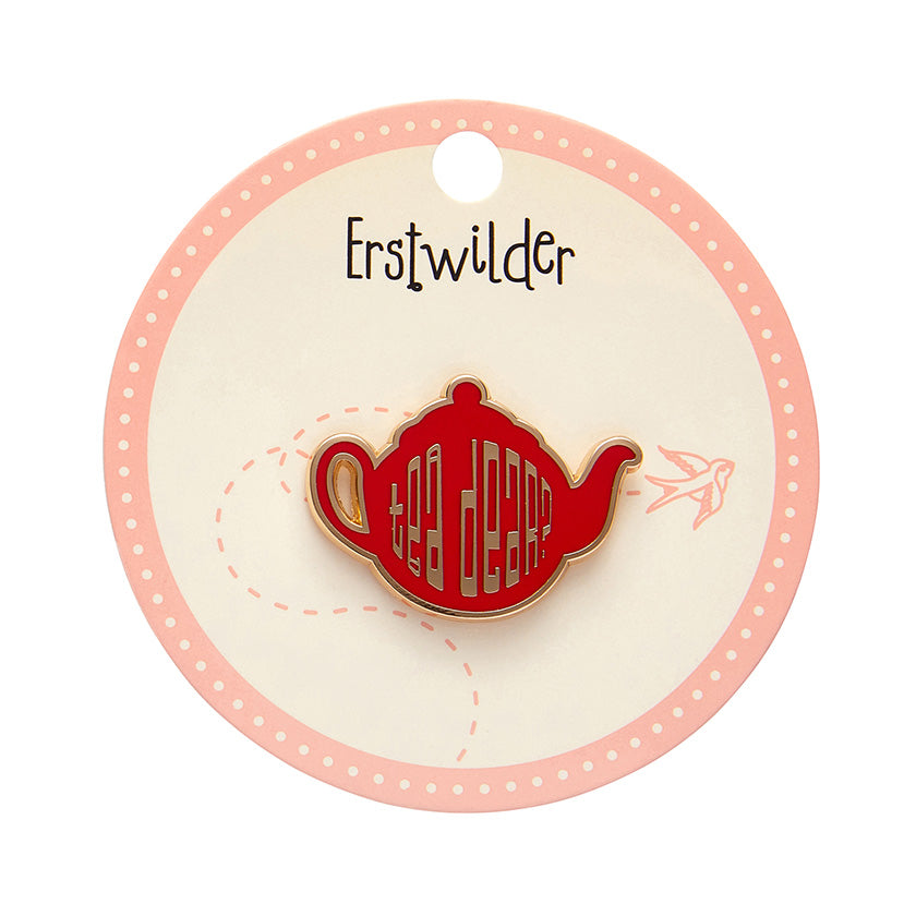 Tea Dear Enamel Pin